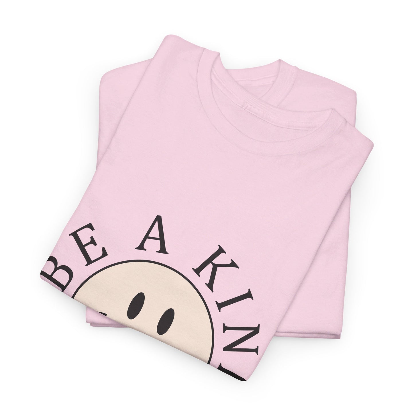 Heavy Cotton Tee Be A Kind Human